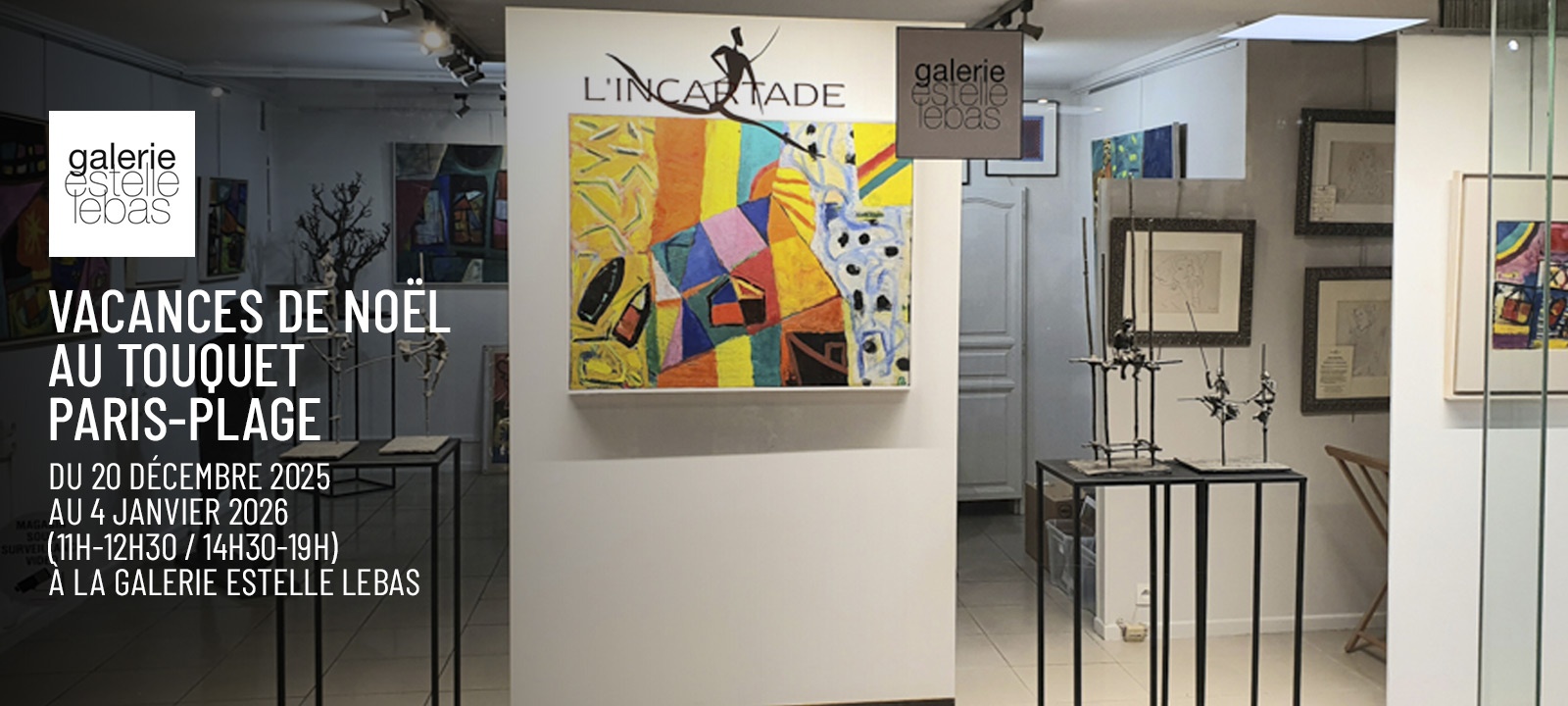 Ouvertures exceptionnelles pour les fêtes à la Galerie du Touquet