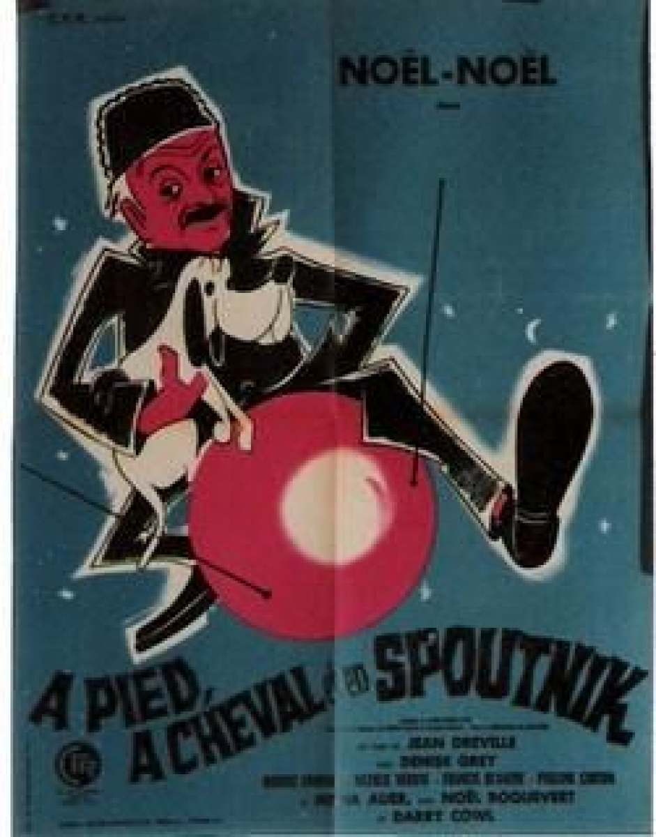 à Pied à Cheval Et En Spoutnik L'Incartade - Collection affiches de cinéma
